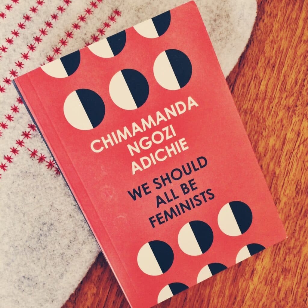 We Should All Be Feminists by Chimamanda Ngozi Adichie - Poppy Loves Book Club