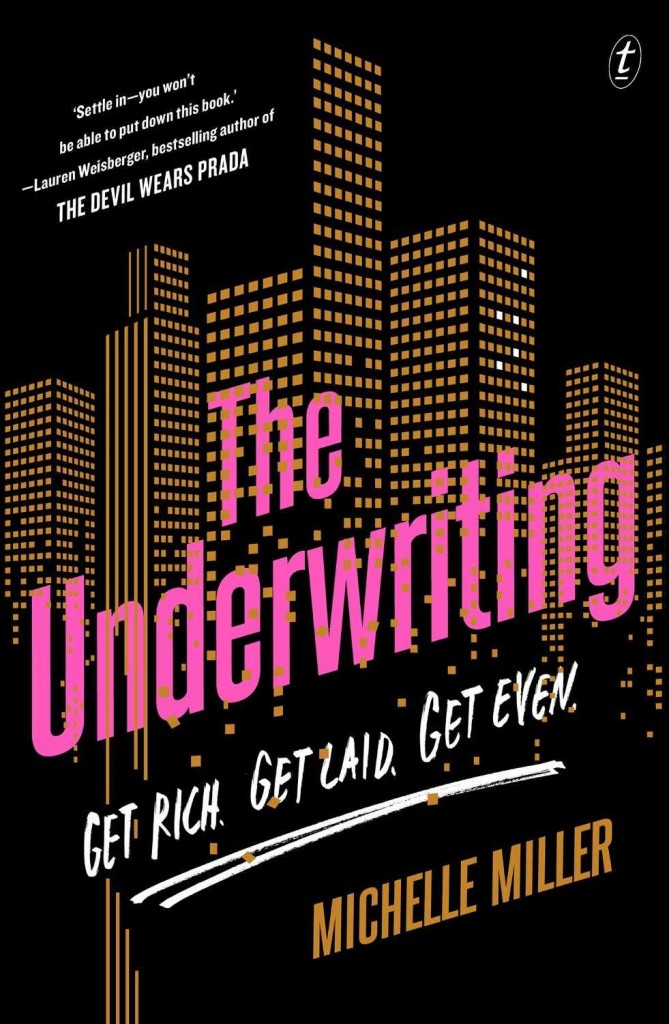 The Underwriting by Michelle Miller